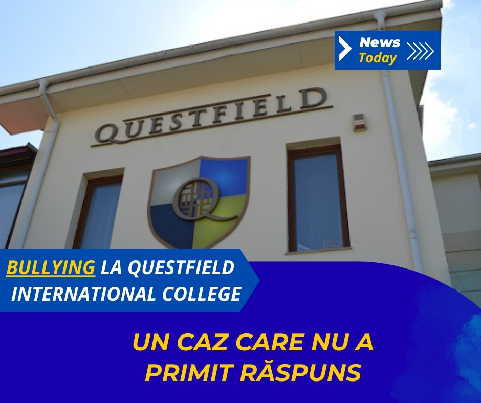 Bullying la Questfield International College, un caz care nu a primit răspuns